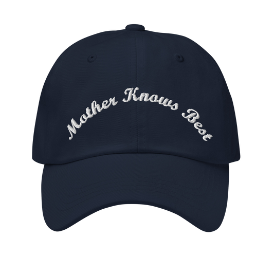 Mother Knows Best Dad Hat